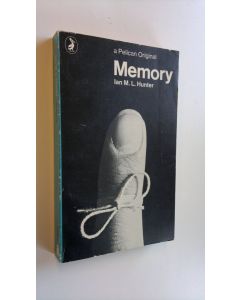 Kirjailijan Ian M. L. Hunter käytetty kirja Memory
