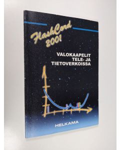 käytetty kirja Valokaapelit tele- ja tietoverkoissa