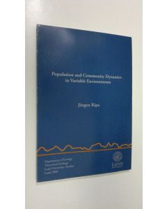 Kirjailijan Jörgen Ripa käytetty kirja Population and Community Dynamics in Variable Environments
