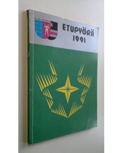 käytetty kirja Etupyörä 1991 : jääkäriprikaatin joukko-osastolehti ja Jääkäriprikaatin kilta ry:n kiltalehti N:o 1-2/1992