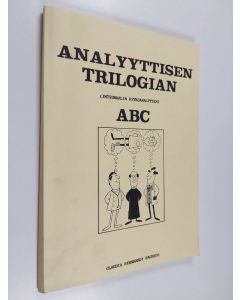 Kirjailijan Claudia Bernhardt Pacheco käytetty kirja Analyyttisen trilogian (integraalin psykoanalyysin) ABC