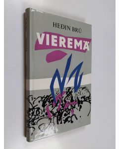 Kirjailijan Hedin Bru käytetty kirja Vieremä : Lyhyttä proosaa