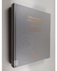 käytetty kirja Eduskunnan oikeusasiamies 1920-2020 : sata vuotta laillisuusvalvontaa ja oikeusturvaa