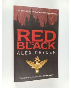 Kirjailijan Ben Alex & Hugh L. Ym. Dryden käytetty kirja Red To Black