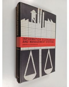 Kirjailijan Adrian M. McDonough käytetty kirja Information Economics and Management Systems