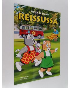 Kirjailijan Jari Koivisto käytetty teos Miina ja Manu reissussa