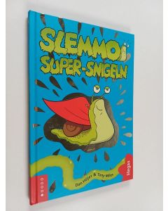 Kirjailijan Dan Höjer käytetty kirja Super-snigeln