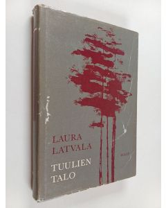 Kirjailijan Laura Latvala käytetty kirja Tuulien talo : sairaalapäiväkirja