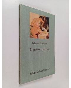 Kirjailijan Edoardo Scarfoglio käytetty kirja Il processo di Frine