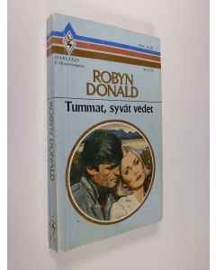 Kirjailijan Robyn Donald käytetty kirja Tummat, syvät vedet