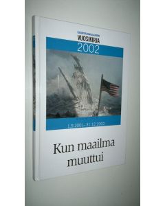 käytetty kirja Vuosikirja 2002 - kun maailma muuttui