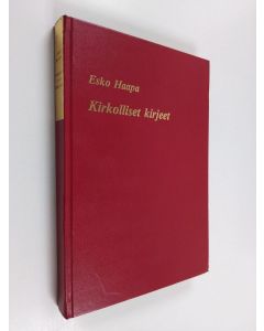 Tekijän Rafael ym. Gyllenberg  käytetty kirja Kirkolliset kirjeet