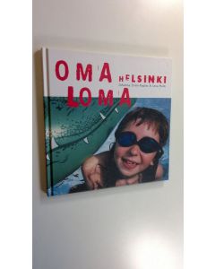 Kirjailijan Johanna Siren-Kaplas uusi kirja Oma Helsinki-loma (UUSI)