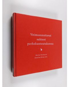 käytetty kirja Voimaannuttavat suhteet perhekuntoutuksessa