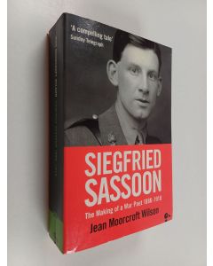 Kirjailijan Jean Moorcroft Wilson käytetty kirja Siegfried Sassoon : the making of a war poet : a biography, 1886-1918