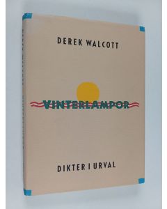 Kirjailijan Derek Walcott käytetty kirja Vinterlampor