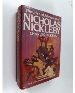 Kirjailijan Charles Dickens käytetty kirja The Life and Adventures of Nicholas Nickleby