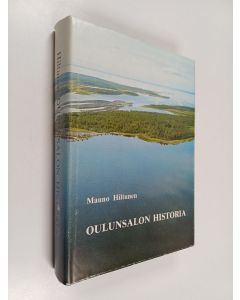 Kirjailijan Mauno Hiltunen käytetty kirja Oulunsalon historia