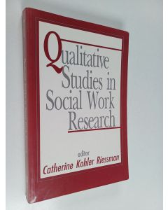 käytetty kirja Qualitative studies in social work research