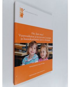 Kirjailijan Kirsi Pollari käytetty kirja Hei, kato mua! : vuorovaikutus ja hyvinvointi kuurojen ja huonokuuloisten lasten elämässä