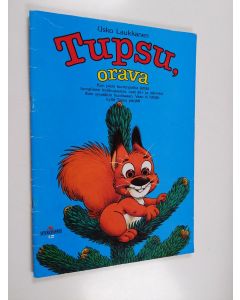 Kirjailijan Usko Laukkanen käytetty teos Tupsu, orava