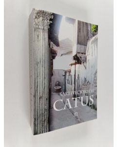 Kirjailijan Sari Weckroth käytetty kirja Catus