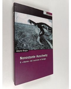 Kirjailijan Alberto Burgio käytetty kirja Nonostante Auschwitz - il "ritorno" del razzismo in Europa