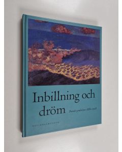 käytetty kirja Inbillning och dröm : fransk symbolism 1886-1908