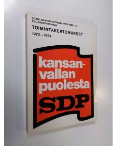 käytetty kirja Sosialidemokraattisen puolueen ja eduskuntaryhmän toimintakertomukset 1972-1974