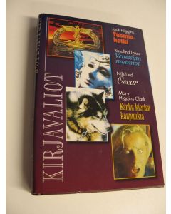 käytetty kirja Kirjavaliot : Higgins, Jack  : Tuomiohetki ; Laker, Rosalind : Venetsian naamiot ; Higgins Clark, Mary : Kauhu kiertää kaupunkia ; Lied, Nils : Oskar