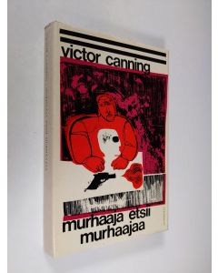 Kirjailijan Victor Canning käytetty kirja Murhaaja etsii murhaajaa