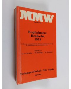Kirjailijan Otto Spatz käytetty kirja Kopfschmerz ; headache 1975