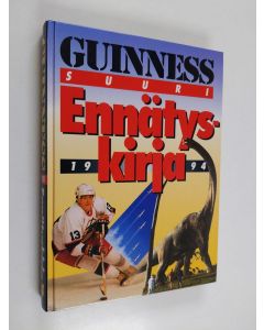 käytetty kirja Guinness : suuri ennätyskirja 1994