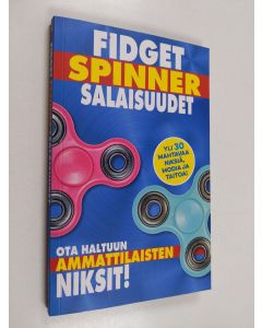 Kirjailijan Laura Baker käytetty kirja Fidget spinner salaisuudet (ERINOMAINEN)