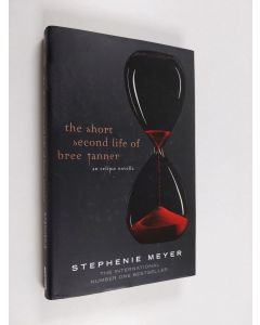 Kirjailijan Stephenie Meyer käytetty kirja The Short Second Life of Bree Tanner