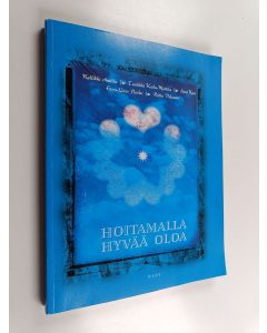 käytetty kirja Hoitamalla hyvää oloa