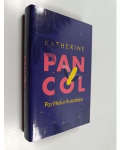 Kirjailijan Katherine Pancol uusi kirja Parittelurituaaleja (UUSI)