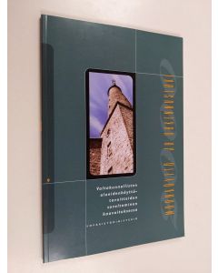 käytetty kirja Valtakunnallisten alueidenkäyttötavoitteiden soveltaminen kaavoituksessa