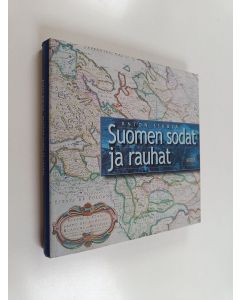 Kirjailijan Anton Eskola käytetty kirja Suomen sodat ja rauhat