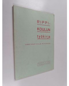 Kirjailijan Viljo Pitkänen käytetty kirja Rippikoulun työkirja