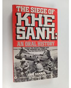 Kirjailijan Eric Hammel käytetty kirja The Siege of Khe Sanh - An Oral History