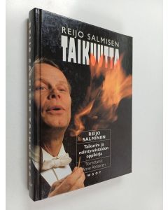 Kirjailijan Reijo Salminen käytetty kirja Reijo Salmisen taikuutta : taikurin- ja esiintymistaidon oppikirja