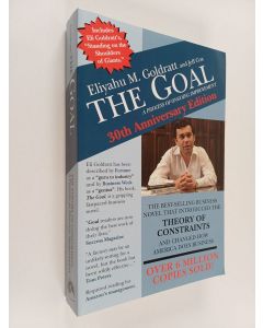 Kirjailijan Eli Goldratt käytetty kirja The Goal : a process of ongoing improvement