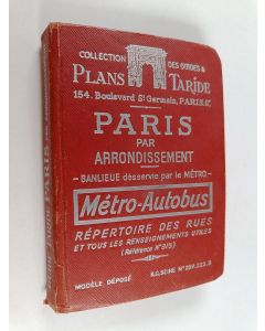 käytetty kirja Guide Taride Paris : Plan-guide de Paris - répertoire des rues métropolitain - renseignements indispensables