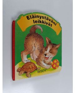 Kirjailijan Patricia Giannini käytetty kirja Eläinystäväni leikkivät