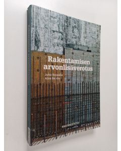 Kirjailijan Juha Kuusala käytetty kirja Rakentamisen arvonlisäverotus