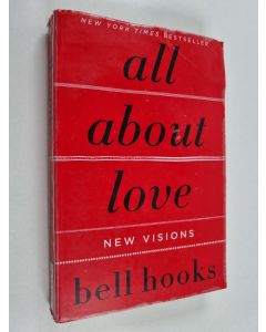 Kirjailijan Bell Hooks käytetty kirja All about love : new visions
