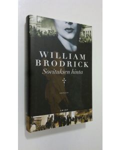 Kirjailijan William Brodrick käytetty kirja Sovituksen hinta (ERINOMAINEN)
