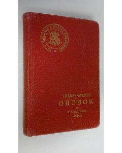 Kirjailijan F. Schulthess käytetty kirja Fransk-Svensk ordbok ; Dictionnaire francais-suedois