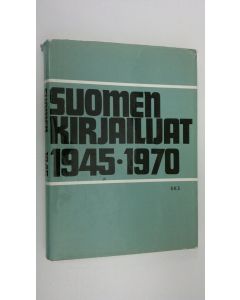 käytetty kirja Suomen kirjailijat 1945-1970 : pienoiselämäkerrat : teosbibliografiat : tutkimusviitteet